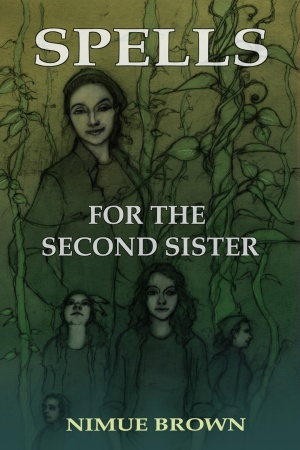 Book cover has a greenish background, lighter at the top fading to blue mist at the bottom. Large peastalks grow up through it. The same person at different stages of her life is represented, sthe youngest at the bottom and the oldest standing near the top of the page looking at the viewer. She is white, with dark hair and strong eyebrows. The book title Spells for the second sister is across the cover in white